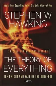 The Theory of Everything: The Origin of Fate and The Universe, by Stephen Hawking